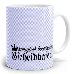 Bayerische Sprüchetasse, "königlich boarisches..."